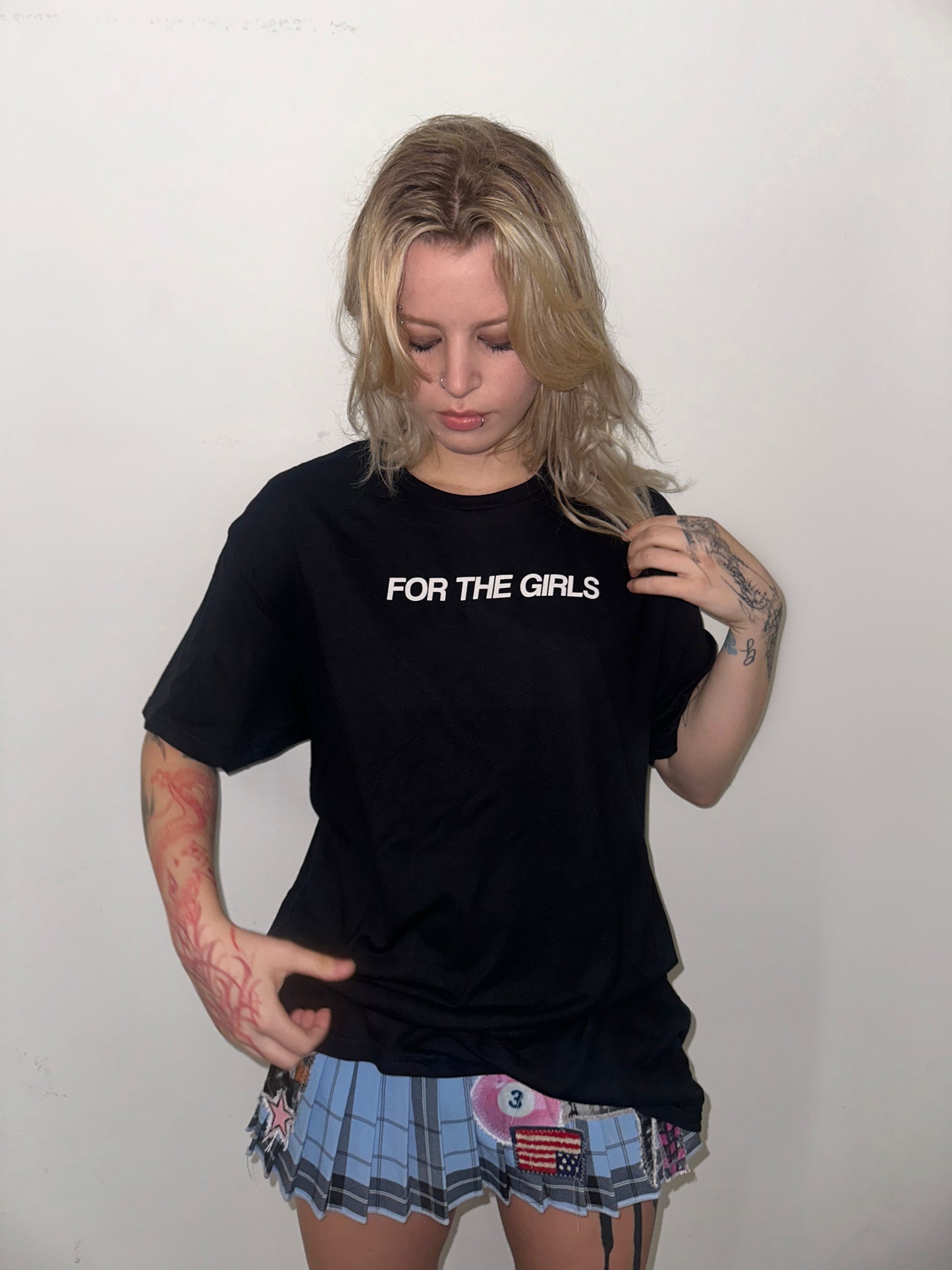 FOR THE GIRLS T-Shirt